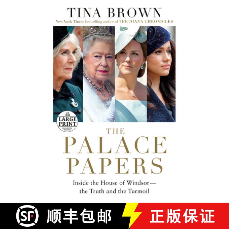 【3-4周达】The Palace Papers: Inside the House of Windsor--The Truth and the Turmoil [9780593612514]