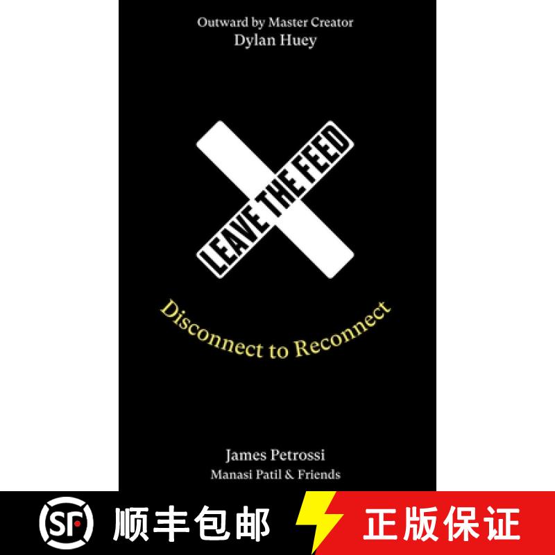 预订 Leave the Feed: Disconnect to Reconnect [9781734669169]