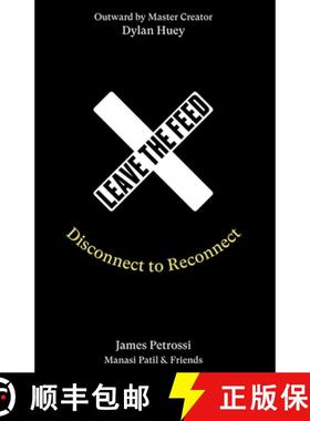 预订 Leave the Feed: Disconnect to Reconnect [9781734669169]