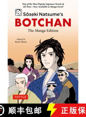 【3-4周达】Soseki Natsume's Botchan: The Manga Edition: One of Japan's Most Popular Novels of All Tim... [9784805317822]