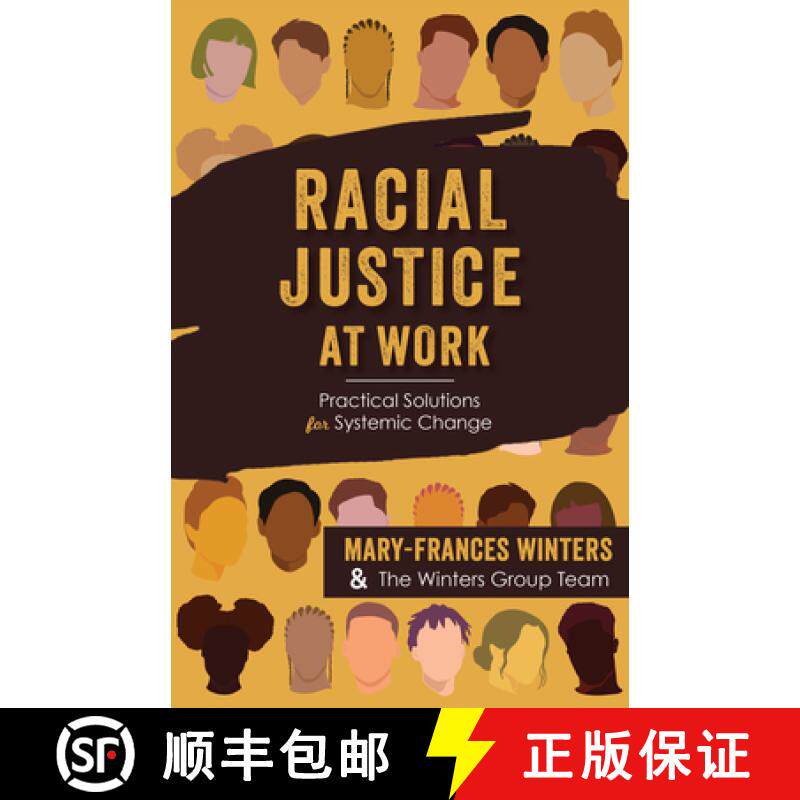 【3-4周达】Racial Justice at Work: Practical Solutions for Systemic Change [9781523003624]
