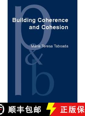 【3-4周达】Building Coherence and Cohesion: Task - Oriented Dialogue in English and Spanish [9789027253729]