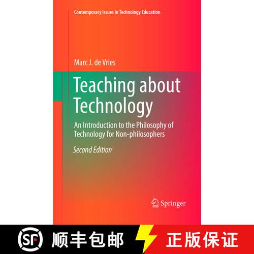【3-4周达】Teaching about Technology : An Introduction to the Philosophy of Technology for Non-philos... [9783319814056]