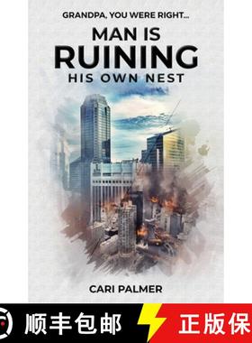 预订 Man Is Ruining His Own Nest [9781964210421]