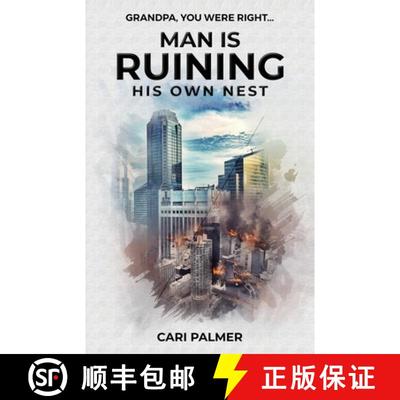 预订 Man Is Ruining His Own Nest [9781964210421]