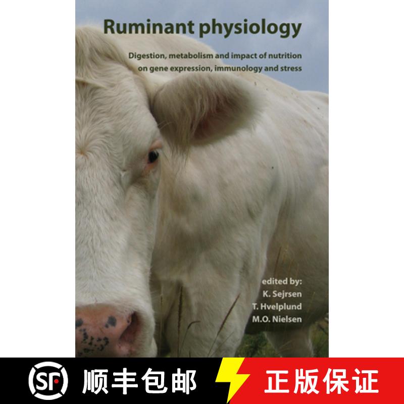 【3-4周达】Ruminant Physiology: Digestion, Metabolism and Impact of Nutrition on Gene Expression, Imm... [9789076998640]