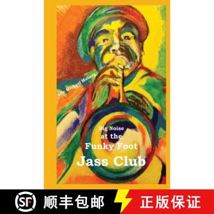 Jass 9780992148515 Big the Funky 4周达 Noise Club Foot