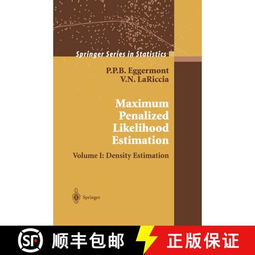 【3-4周达】精装 Maximum Penalized Likelihood Estimation: Volume I: Density Estimation - Maximum Penal... [9780387952680]