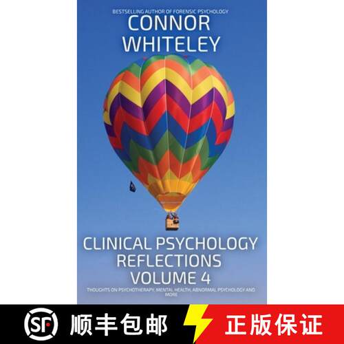【3-4周达】Clinical Psychology Reflections Volume 4: Thoughts On Clinical Psychology, Psychotherapy a... [9781916847415]