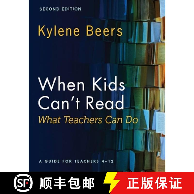 【3-4周达】When Kids Can't Read--What Teachers Can Do, Second Edition: A Guide for Teachers 4-12 [9780325144597]