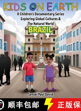 预订 Kids On Earth - A Children's Documentary Series Exploring Global Cultures & The Natural World: B... [9781778481185]