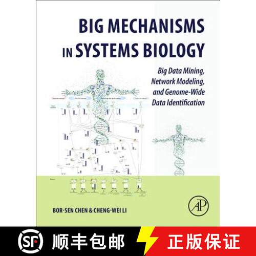【3-4周达】Big Mechanisms in Systems Biology: Big Data Mining, Network Modeling, and Genome-Wide Data... [9780128094792]