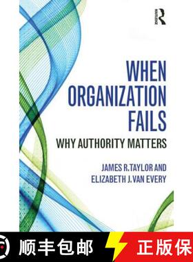 【3-4周达】When Organization Fails : Why Authority Matters [9780415741668]