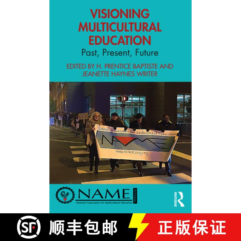 【3-4周达】Visioning Multicultural Education : Past, Present, Future [9780367558987]