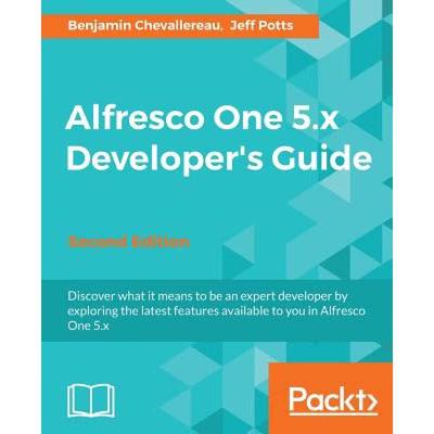 预订 Alfresco One 5.x Developer's Guide - Second Edition [9781787128163]