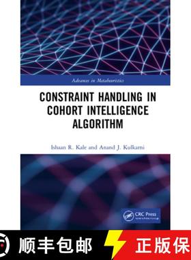 【3-4周达】Constraint Handling in Cohort Intelligence Algorithm [9781032150758]