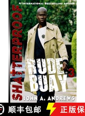 预订 Rude Buay ... Shatterproof: Rude Buay III [9780984898015]