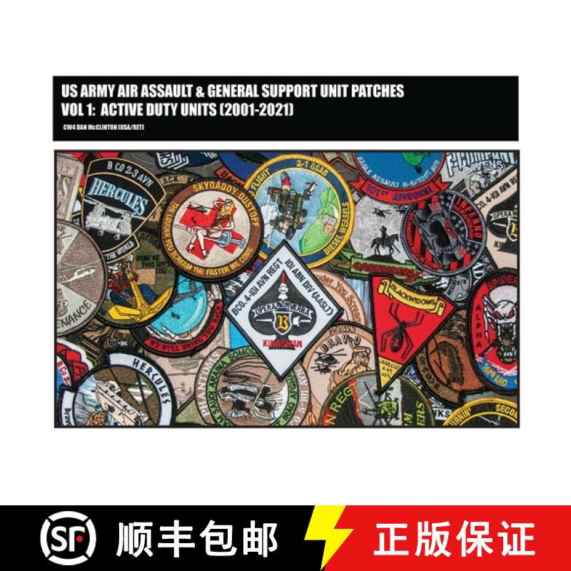 【3-4周达】US Army Air Assault & General Support Unit Patches Volume 1 [9780578282985]