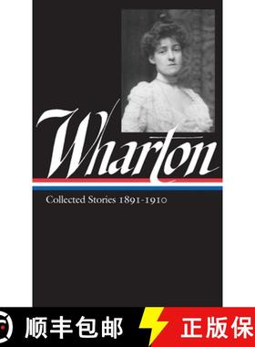 【3-4周达】Edith Wharton: Collected Stories Vol 1. 1891-1910 (Loa #121) [9781883011932]