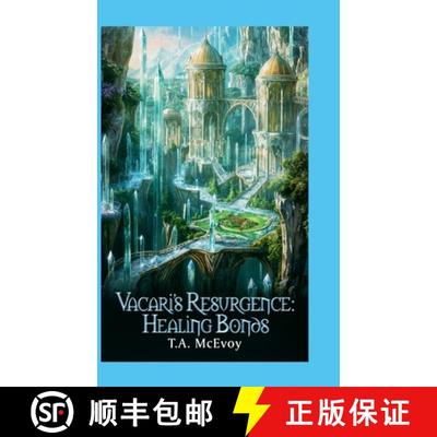【3-4周达】Vacari's Resurgence: Healing Bonds: Elves of Vacari #3 [9781304401953]