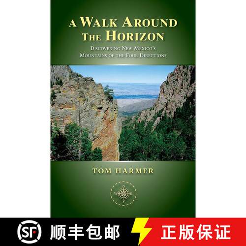 【3-4周达】A Walk Around the Horizon – Discovering New Mexico`s Mountains of the Four Directions [9780826353641]