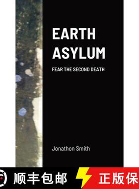 【3-4周达】EARTH ASYLUM: FEAR THE SECOND DEATH [9781365756344]