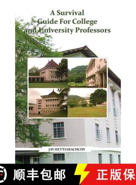 预订 A Survival Guide For College and University Professors [9781647493837]