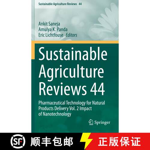 【3-4周达】Sustainable Agriculture Reviews 44 : Pharmaceutical Technology for Natural Products Delive... [9783030418441]