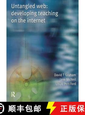 【3-4周达】Untangled Web: Developing Teaching on the Internet [9781138433007]
