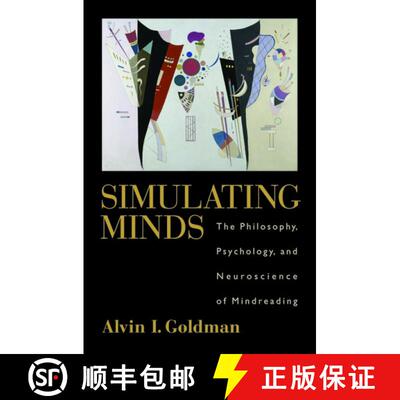 【3-4周达】Simulating Minds: The Philosophy, Psychology, and Neuroscience of Mindreading [9780195369830]