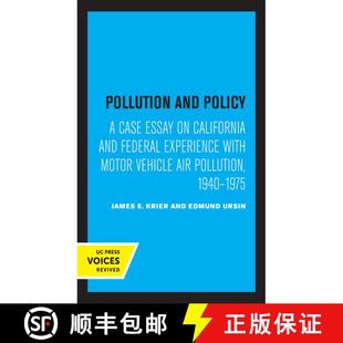 【3-4周达】Pollution and Policy – A Case Essay on California and Federal Experience with Motor Vehic... [9780520369238]