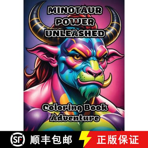 【3-4周达】Minotaur Power Unleashed: Coloring Book Adventure [9798869007346]