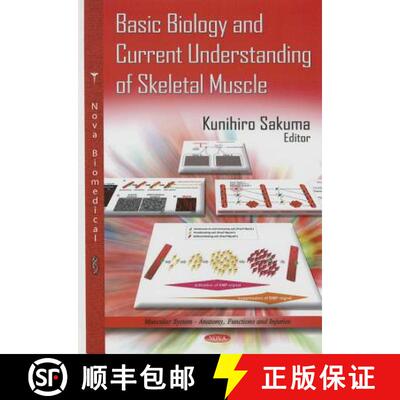 【3-4周达】精装 Basic Biology and Current Understanding of Skeletal Muscles [9781628083675]