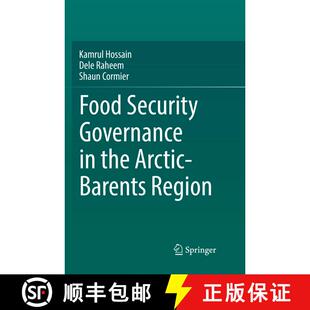 【3-4周达】Food Security Governance in the Arctic-Barents Region [9783030093198]