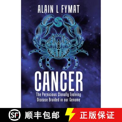 【3-4周达】精装 Cancer: The Pernicious Clonally Evolving Disease Braided in our Genome [9780228854975]