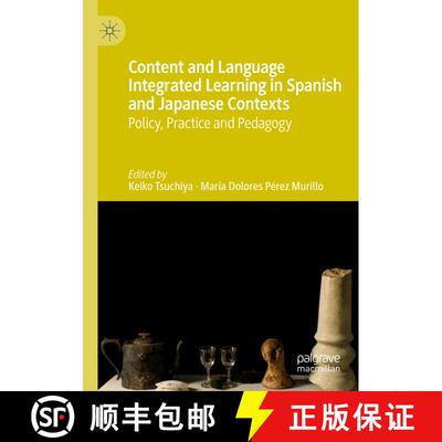 【3-4周达】Content and Language Integrated Learning in Spanish and Japanese Contexts : Policy, Practi... [9783030274450]
