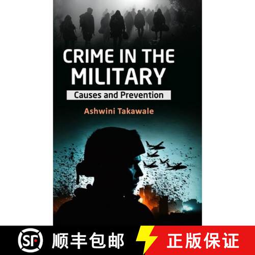 【3-4周达】精装 Crime in the Military: Causes and Prevention [9789362248619]