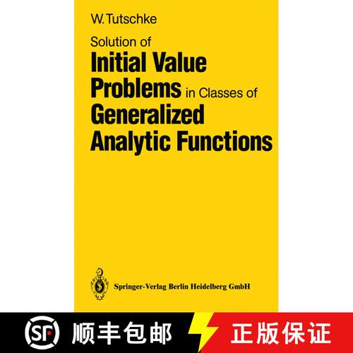 【3-4周达】Solution of Initial Value Problems in Classes of Generalized Analytic Functions [9783540502166]
