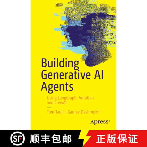【3-4周达】Building Generative AI Agents: Using Langchain, Langgraph, and Autogen (First Edition) [9798868811333]