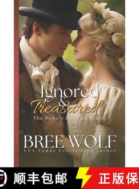 【3-4周达】Ignored & Treasured: The Duke's Bookish Bride [9783964820631]