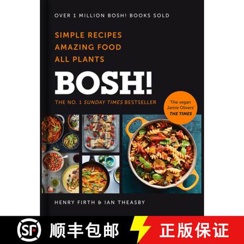 【3-4周达】精装 BOSH!: Simple Recipes. Amazing Food. All Plants. the Highest-Selling Vegan Cookery Bo... [9780008262907]