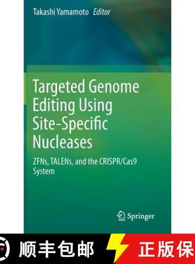 【3-4周达】Targeted Genome Editing Using Site-Specific Nucleases : ZFNs, TALENs, and the CRISPR/Cas9 ... [9784431552260]