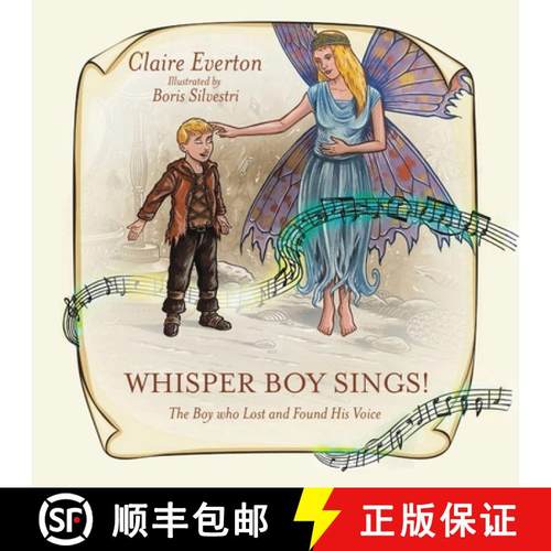【3-4周达】Whisper Boy Sings!: The Boy who Lost and Found His Voice [9781788230766]