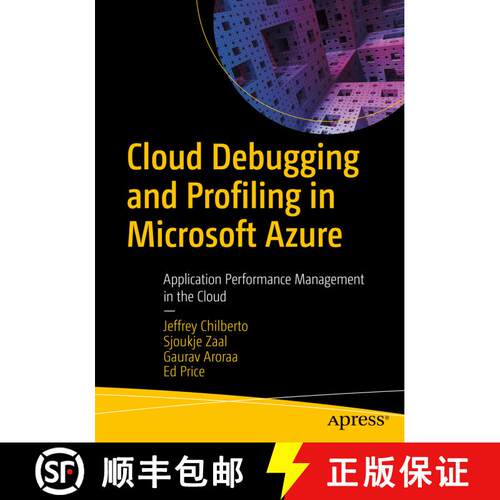 【3-4周达】Cloud Debugging and Profiling in Microsoft Azure : Application Performance Management in t... [9781484254363]