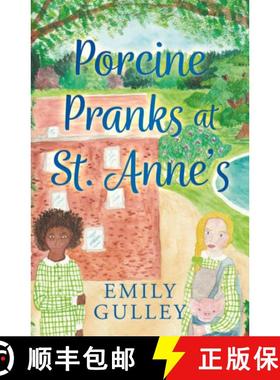【3-4周达】Porcine Pranks at St. Anne’s [9781805140283]