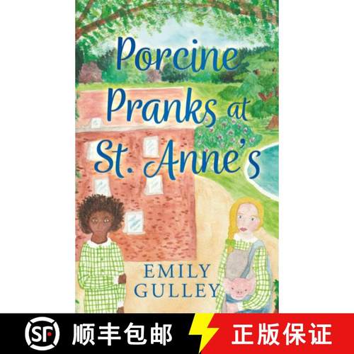 【3-4周达】Porcine Pranks at St. Anne’s [9781805140283]