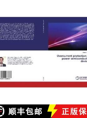 预订 Overcurrent protection of power semiconductor devices [9786202076333]