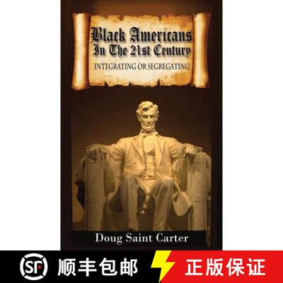 【3-4周达】Black Americans in the 21st Century: Integrating or Segregating [9780966942521]
