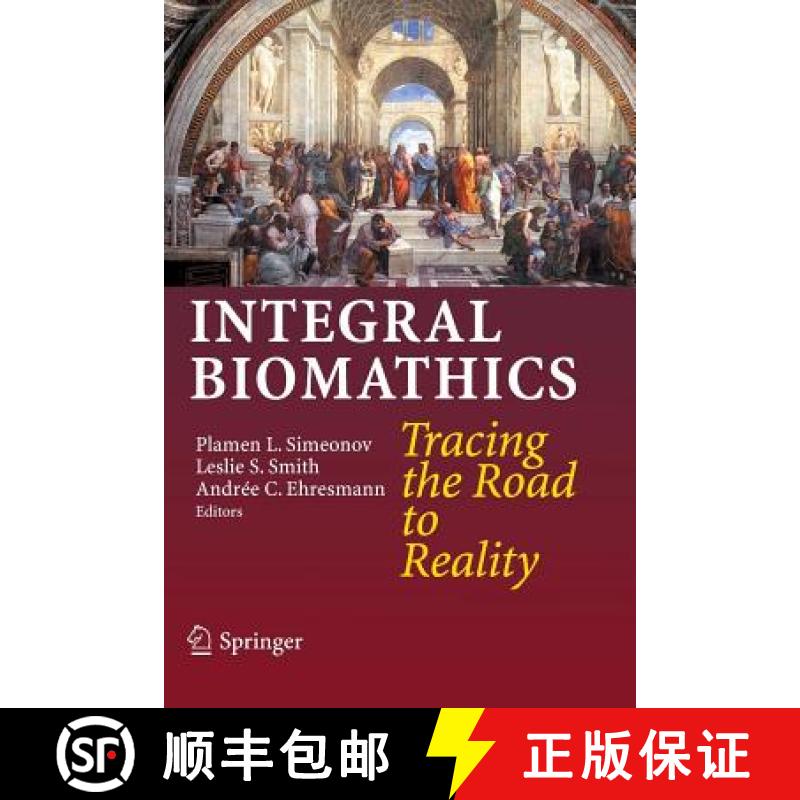 【3-4周达】Integral Biomathics : Tracing the Road to Reality [9783642429606]