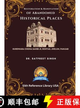 【3-4周达】Restoration & Renovation of Abandoned Historical Places: Gurdwara Choha Sahib Ji [9781737553250]
